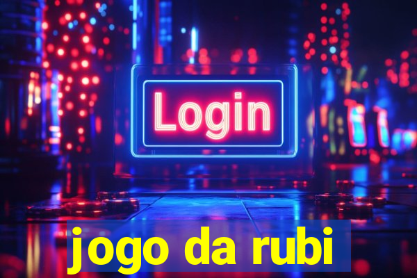 jogo da rubi