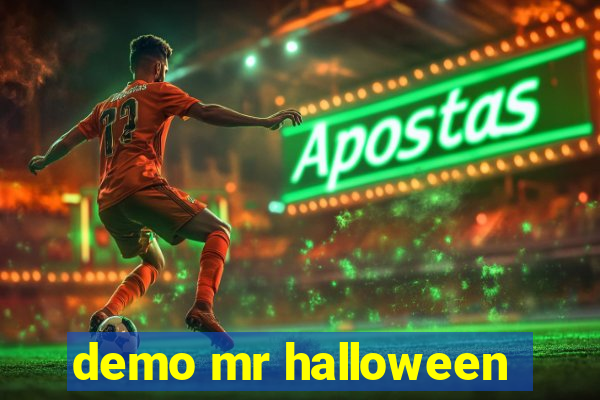 demo mr halloween