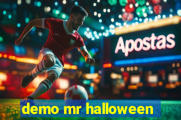 demo mr halloween