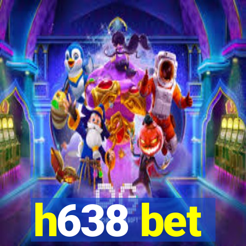 h638 bet