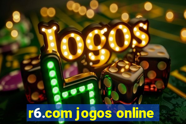 r6.com jogos online