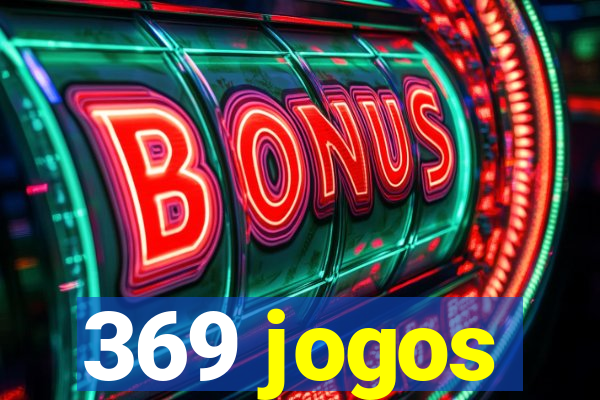 369 jogos