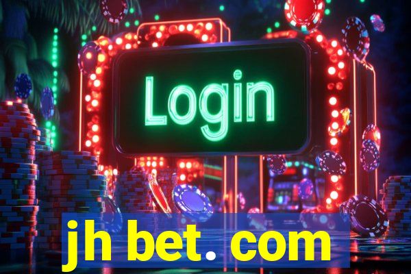 jh bet. com