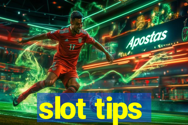 slot tips