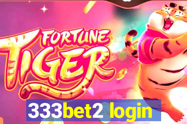 333bet2 login