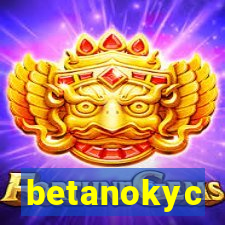 betanokyc