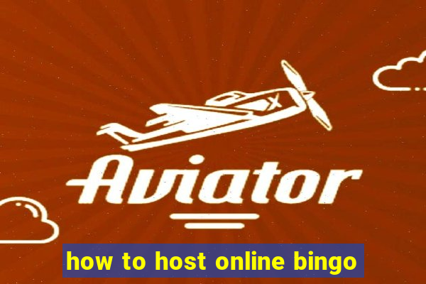 how to host online bingo