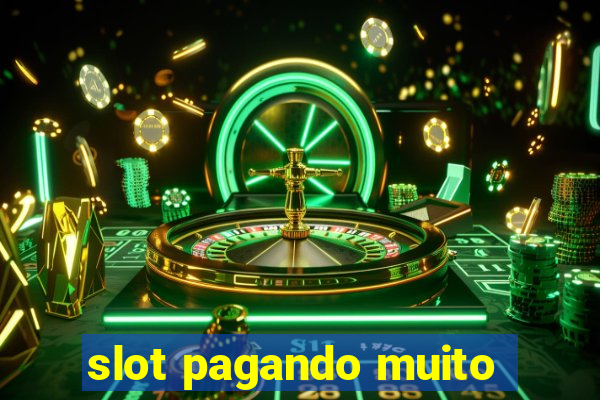 slot pagando muito