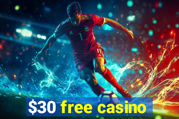 $30 free casino