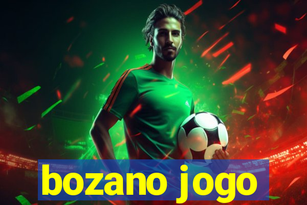 bozano jogo