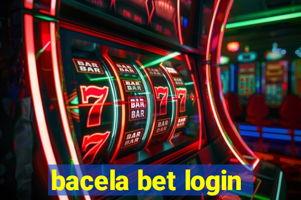 bacela bet login