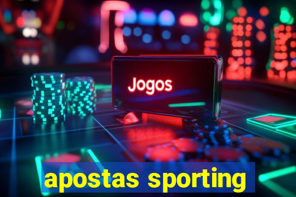 apostas sporting