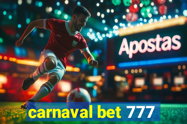 carnaval bet 777