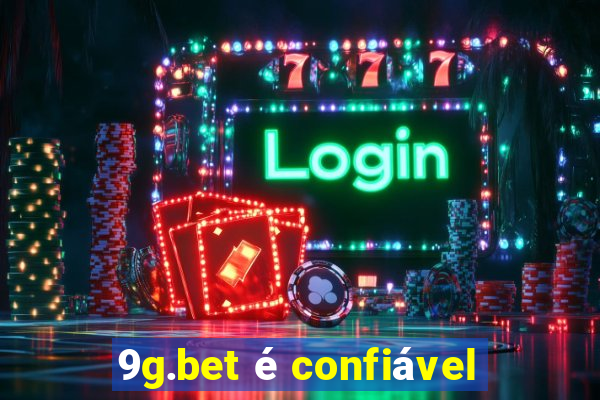 9g.bet é confiável