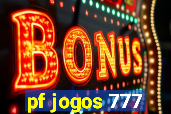 pf jogos 777