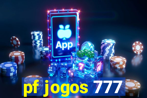 pf jogos 777