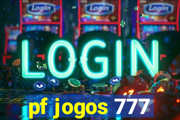 pf jogos 777