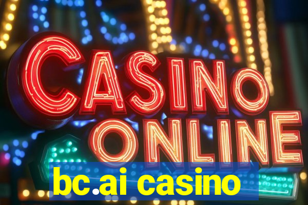 bc.ai casino