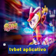 tvbet aplicativo