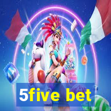 5five bet