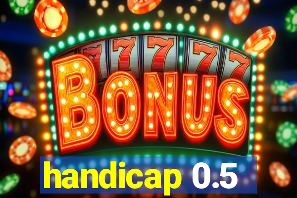 handicap 0.5