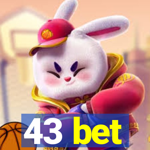 43 bet