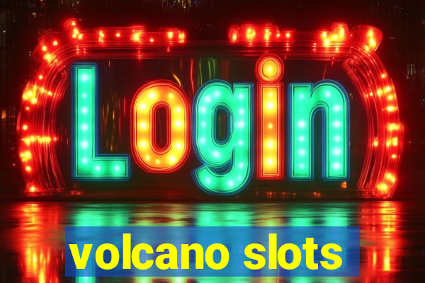 volcano slots