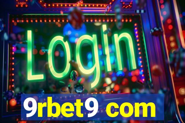 9rbet9 com