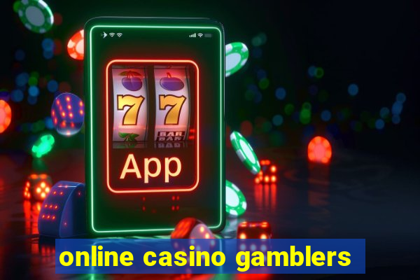 online casino gamblers