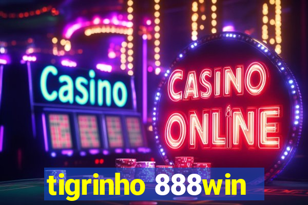 tigrinho 888win