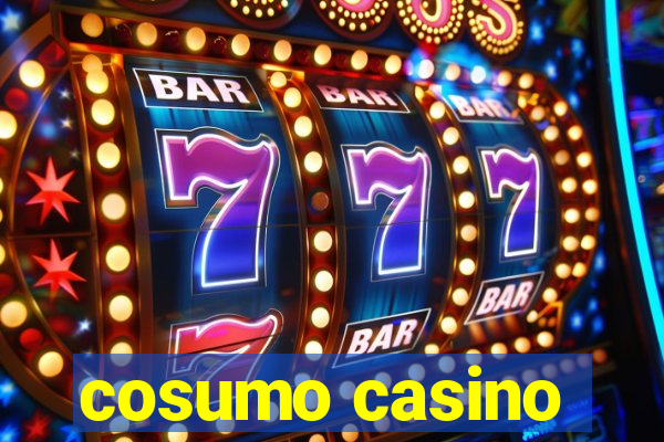 cosumo casino