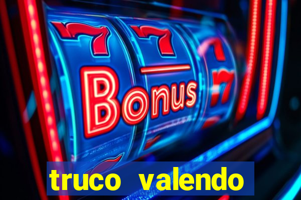 truco valendo dinheiro online