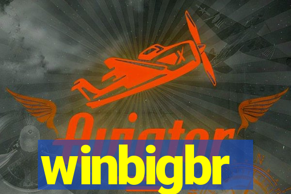 winbigbr