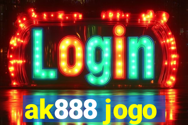 ak888 jogo