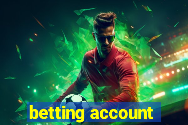 betting account