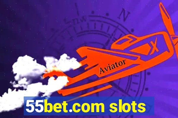 55bet.com slots