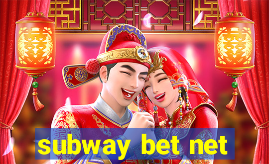 subway bet net