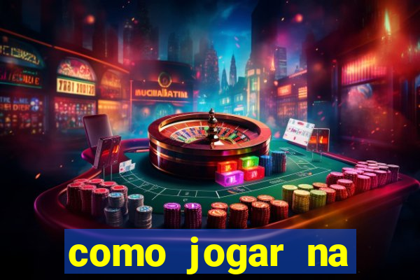 como jogar na plataforma do tigre