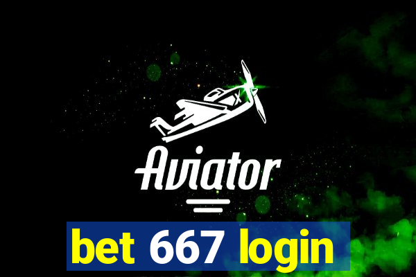 bet 667 login