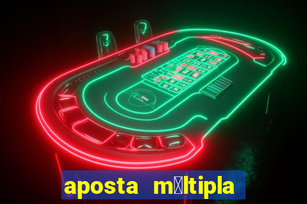 aposta m煤ltipla bet365 tem que acertar tudo