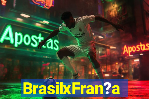 BrasilxFran?a