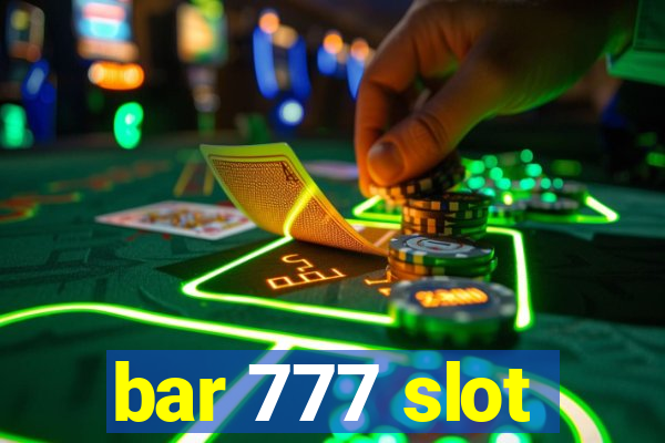 bar 777 slot