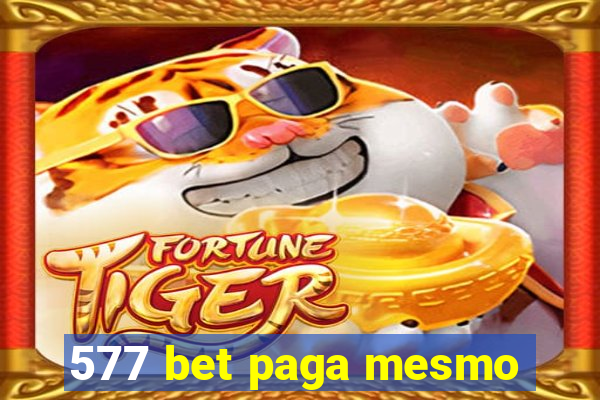 577 bet paga mesmo