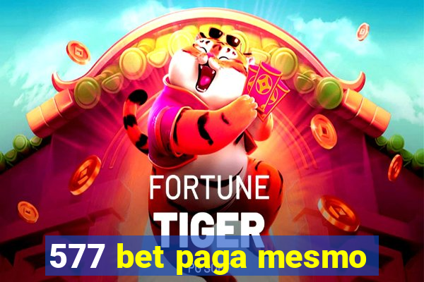 577 bet paga mesmo