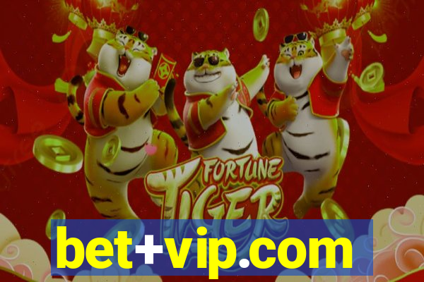 bet+vip.com