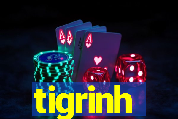 tigrinh