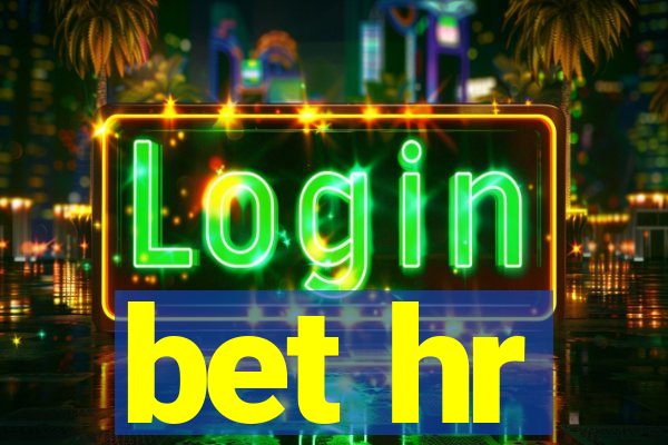 bet hr