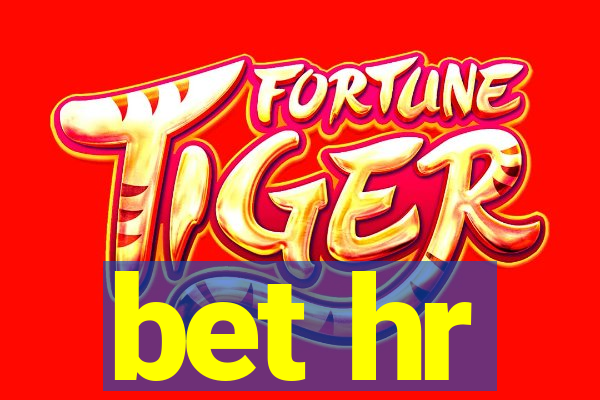 bet hr