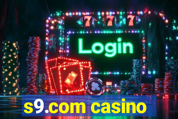 s9.com casino