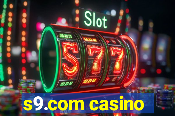 s9.com casino